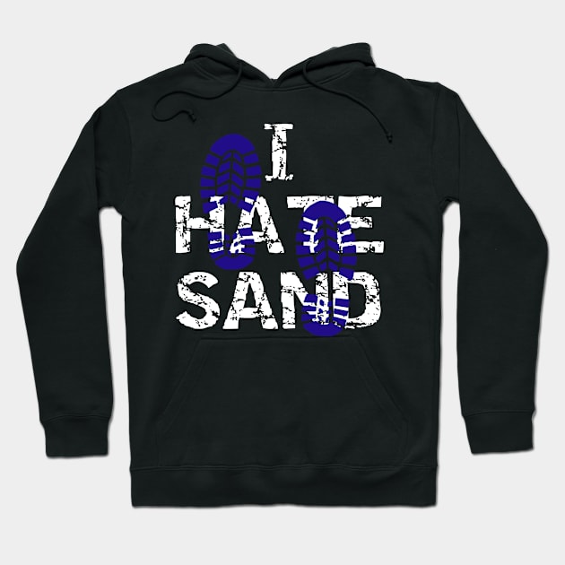 I Hate Sand Hoodie by StacysCellar